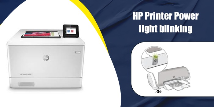 Is Your HP Printer Power Light Blinking: [How to Fix]