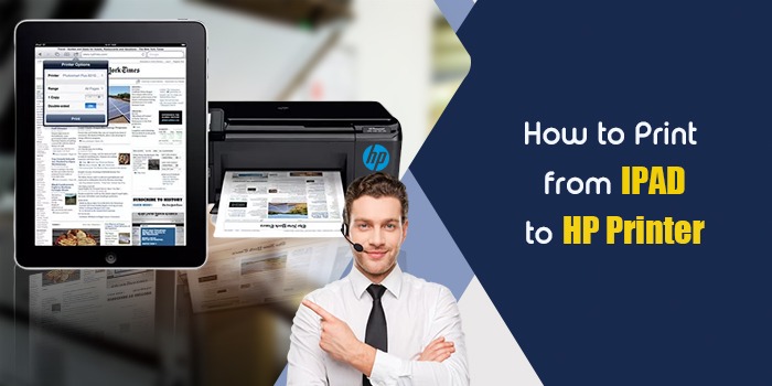 How to Print From iPad to HP Printer
