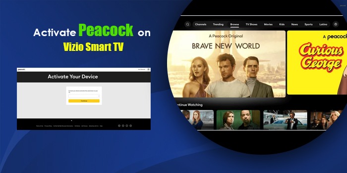 Complete Process to Activate Peacocktv.com TV/Vizio