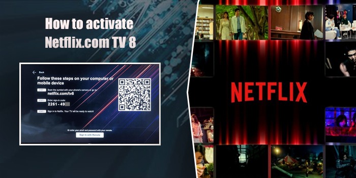 How Netflix.Com TV8 Helps to Activate Netflix on All Devices