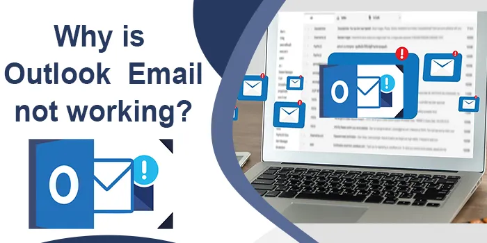 How to Fix Outlook Email Not Working Issue