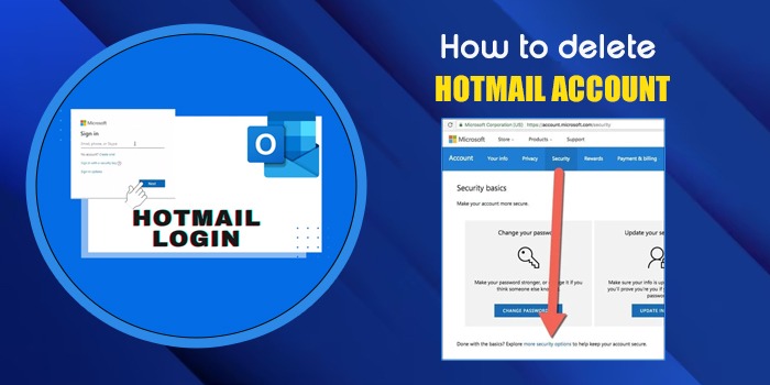 How to Delete Hotmail Account – [10 Steps]