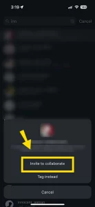 This step requires you to look for the particular account that you want to add as a collaborator in your search bar. Further, send the invitation for collaboration to that account. 