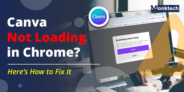 Canva Not Loading in Chrome? Here’s How to Fix It (2026)
