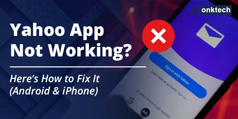 Yahoo App Not Working? Here’s How to Fix It (Android & iPhone)