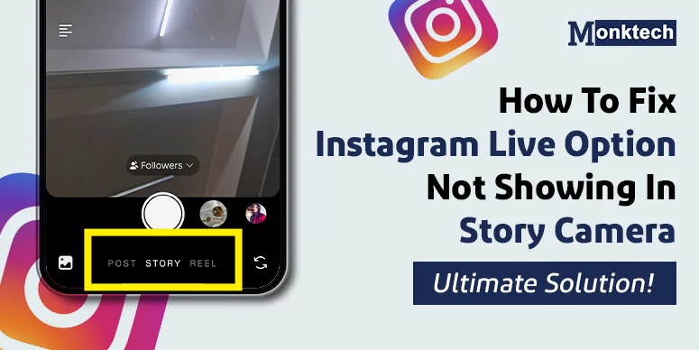 How To Fix Instagram Live Option Not Showing In Story Camera – Ultimate Solution!