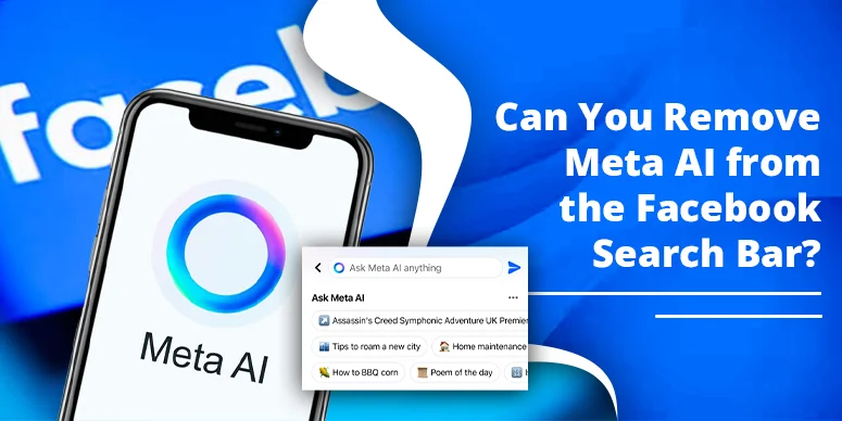 Can You Remove Meta AI from the Facebook Search Bar?