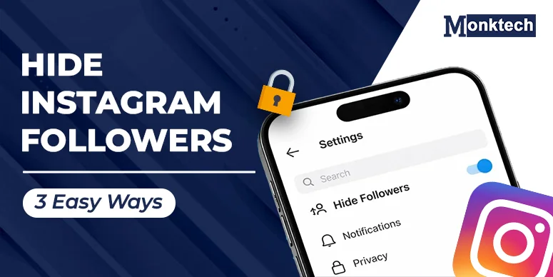 How to Hide Instagram Followers in 2026: The Complete Privacy Guide