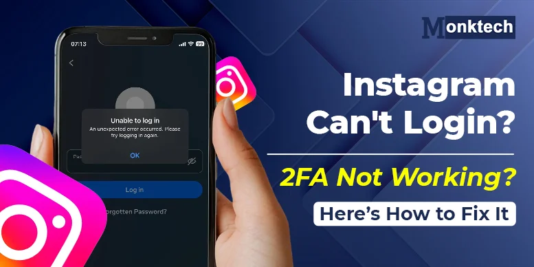 Instagram Can’t Login? 2FA Not Working in 2026 — Here’s the Real Fix
